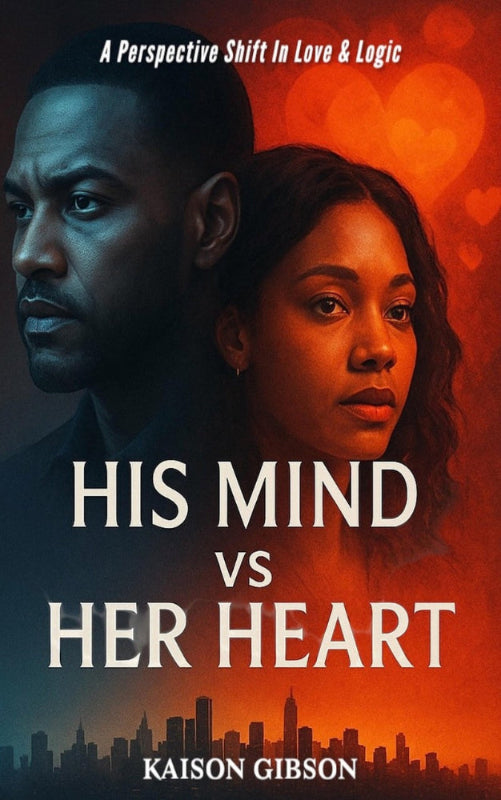 His Mind vs Her Heart